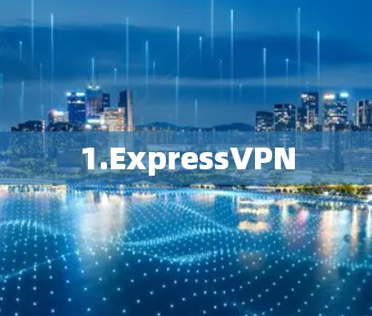 1.ExpressVPN