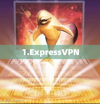 1.ExpressVPN